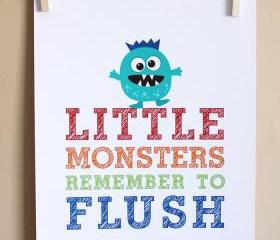 Little Monsters Remember to Flush, 8x10 - BOY