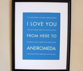 I Love You From Here To Andromeda art print, 8x10
