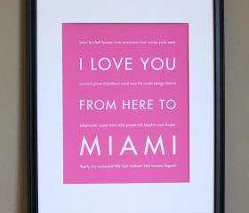 I Love You From Here To Miami Art Print, 8x10