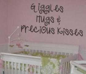 nursery decal, giggles, hugs and precious kisses UK Seller