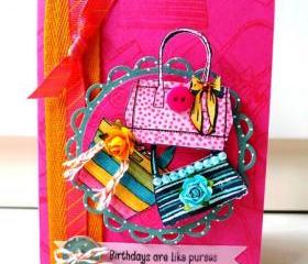 Birthday are like purses card