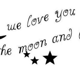 We love you to the moon and back vinyl decal for Nursery - UK Seller