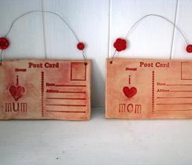 Ceramic Postcard - I Love Mom (or Mum) - Lightly glazed in red. Handmade in Wales, UK. Ready to Ship.