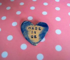 Made in UK or Wales - heart brooch / pin / button / badge. Ceramic. State your origin...