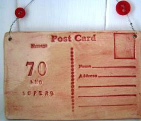 70 and Superb - Handmade Ceramic Postcard. Made in Wales, UK - ready to ship.