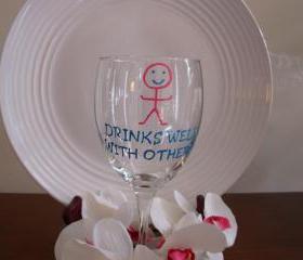 Handpainted Wine Glass Drinks Well With Others