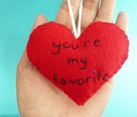 Handmade Heart Ornament You're my favorite