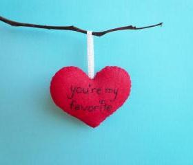 Handmade Heart Ornament You're my favorite