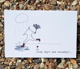 A6 Rainy days and Mondays card (anonymity range)