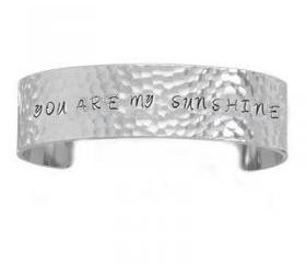 Sunshine Cuff Bracelet You are my sunshine Hammered Hand Stamped Bracelet Jewelry