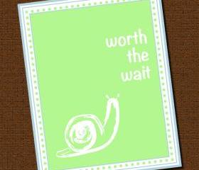 Personalized Snail 'Worth the Wait' Nursery Print
