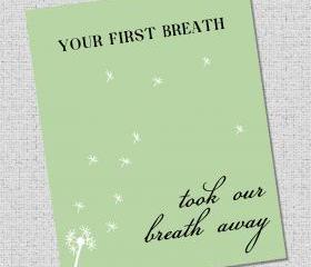Nursery Art Print 'Your first breath took our breath away'