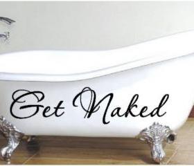 Get Naked Vinyl Decal