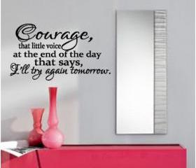 Courage Vinyl Decal