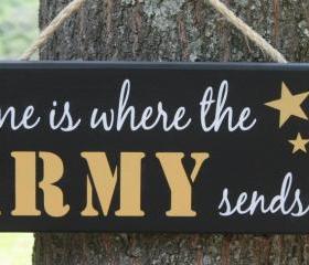 Home is Where the ARMY, MARINES, COAST GUARD, NAVY, AIR FORCE sends us" Military Hand Painted door wall hanging sign decor
