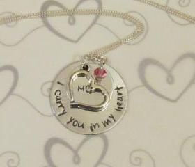 I CARRY you in my HEART Necklace - Hand Stamped Jewelry - Remembrance Necklace 