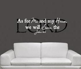 As For Me and My House We will Serve the Lord Joshua 24:15 Scripture Style 1 22170
