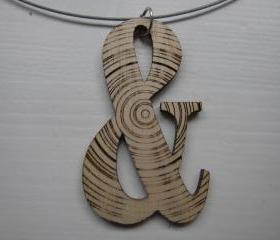 Ampersand - laser cut wooden necklace