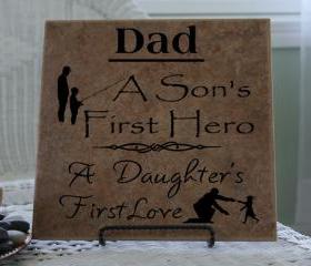 Dad a Sons First Hero and Daughters First Love 22008