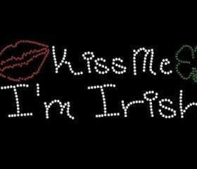 Kiss Me Im Irish Rhinestone Transfer Iron On Bling 34046