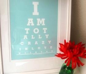 Wedding, Anniversary, Engagement gift (I am Totally Crazy in Love with You)for husband, boyfriend, wife