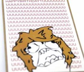 Meme Birthday Card - RAGE Girl/ FU Derpina Meme Card - Funny Meme Handmade Card - Humor Greeting Card