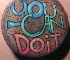 You Can Do It - original typography inspiration on wood