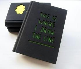 Notebook 'This is where i draw the line' - with a laser cut cover