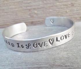 All You Need Is Love Is All You Need Cuff Bracelet Hand Stamped Jewelry