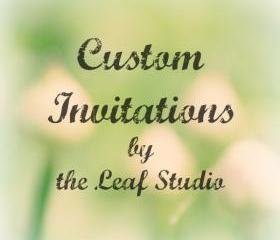 Custom Invitations (set of 10 with envelopes) by The Leaf Studio. FREE shipping.