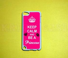 iPod Touch 5 Case, Keep calm and be a princess iPod touch 5 Cases, iPod touch 5G Cover,Case for iPod touch 5